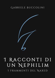 I racconti di un Nephilim - I frammenti del Naxed - Fronte