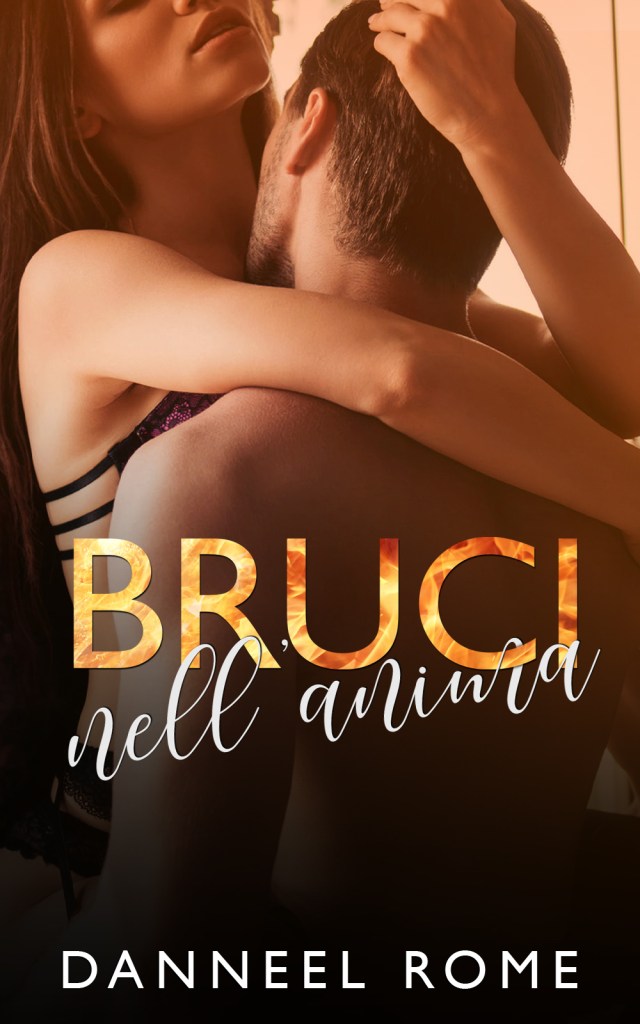 Questa immagine ha l'attributo alt vuoto; il nome del file è cover-ebook-bruci-nellanima.jpg
